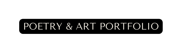 POETRY ART PORTFOLIO